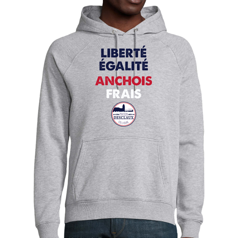 Sweat <br> Liberté Égalité Anchois Frais